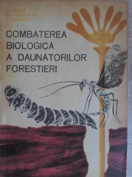 Vezi detalii pentru Combaterea Biologica A Daunatorilor Forestieri