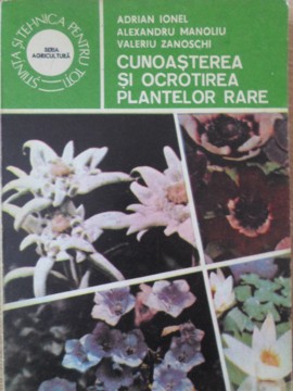 Cunoasterea Si Ocrotirea Plantelor Rare