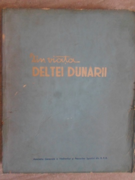 Vezi detalii pentru Din Viata Deltei Dunarii