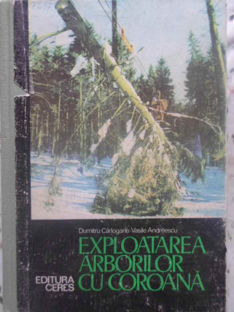 Exploatarea Arborilor Cu Coroana