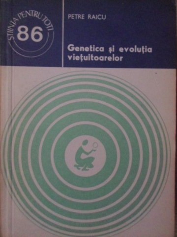 Genetica Si Evolutia Vietuitoarelor