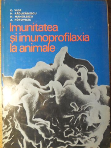 Imunitatea Si Imunoprofilaxia La Animale