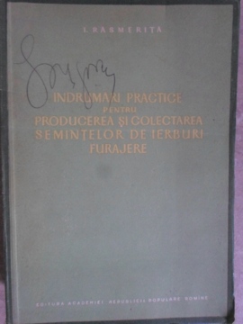 Indrumari Practice Pentru Producerea Si Colectarea Semintelor De Ierburi Furajere