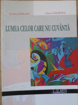 Lumea Celor Care Nu Cuvanta (carte De Biologie Distractiva Pentru Cei Mici)