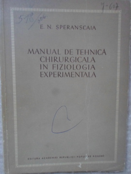 Vezi detalii pentru Manual De Tehnica Chirurgicala In Fiziologia Experimentala