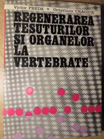 Vezi detalii pentru Regenerarea Tesuturilor Si Organelor La Vertebrate