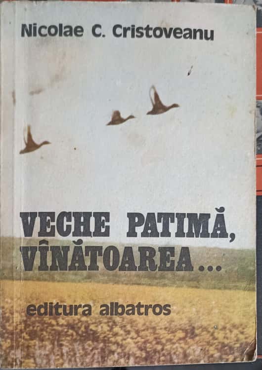 Veche Patima, Vanatoarea...