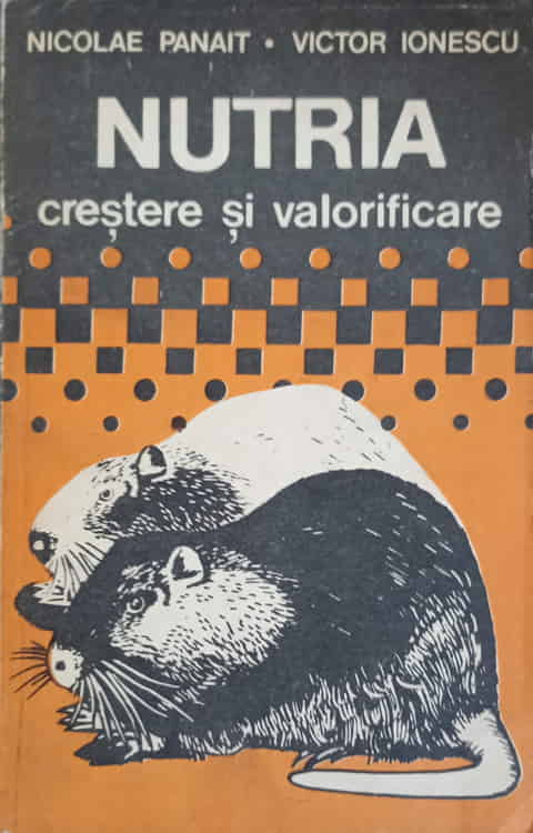 Nutria, Crestere Si Valorificare