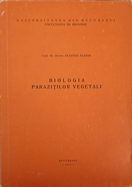 Vezi detalii pentru Biologia Parazitilor Vegetali