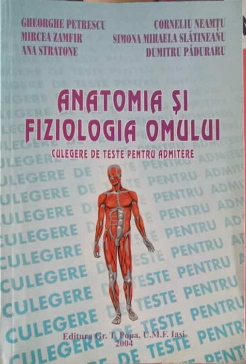 Vezi detalii pentru Anatomia Si Fiziologia Omului