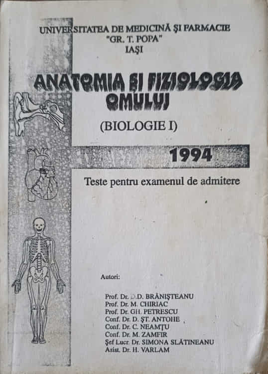 Vezi detalii pentru Anatomia Si Fiziologia Omului (biologie I) Teste Pentru Examenul De Admitere