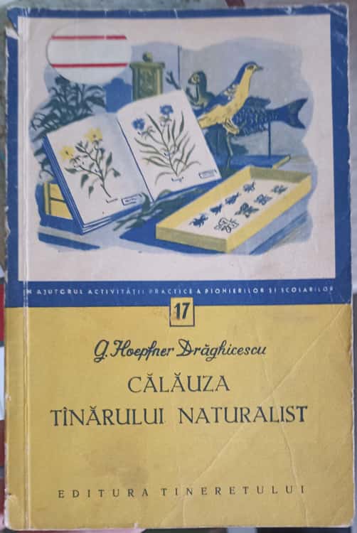 Vezi detalii pentru Calauza Tanarului Naturalist