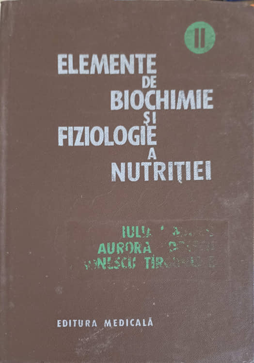 Elemente De Biochimie Si Fiziologie A Nutritiei Vol.2