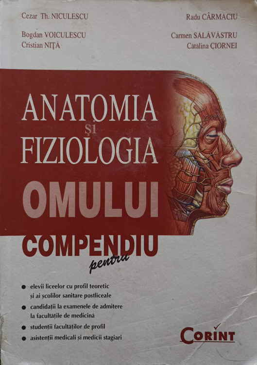 Anatomia Si Fiziologia Omului. Compendiu