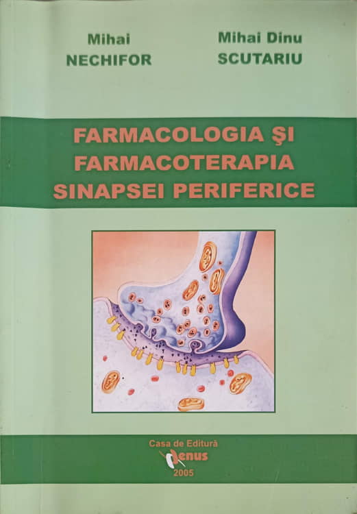 Farmacologia Si Farmacoterapia Sinapsei Periferice