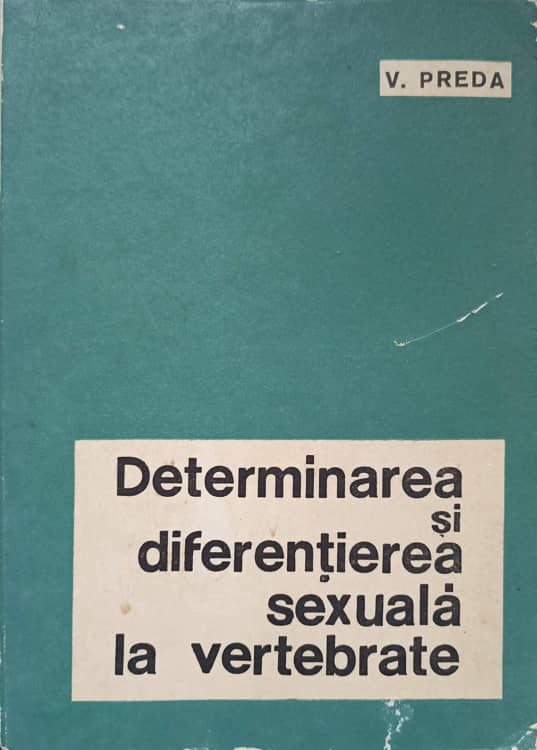 Determinarea Si Diferentierea Sexuala La Vertebrate