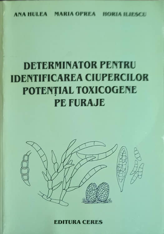 Determinator Pentru Identificarea Ciupercilor Potential Toxicogene Pe Furaje