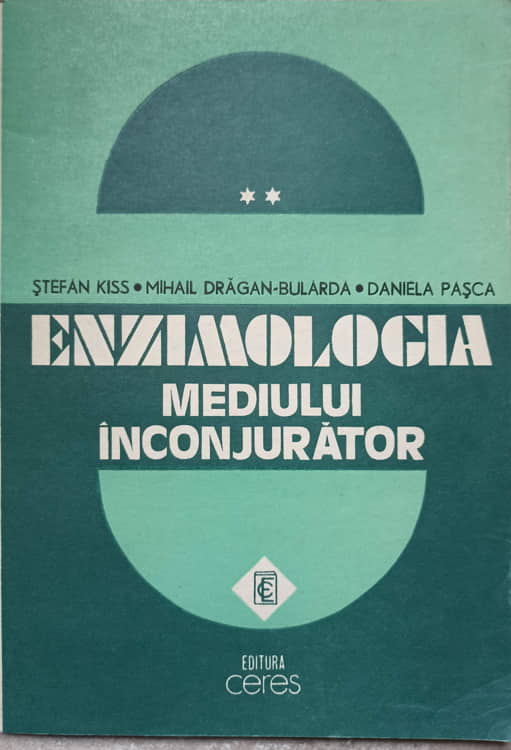 Vezi detalii pentru Enzimologia Mediului Inconjurator Vol.2 Enzimologia Solurilor Tehnogene