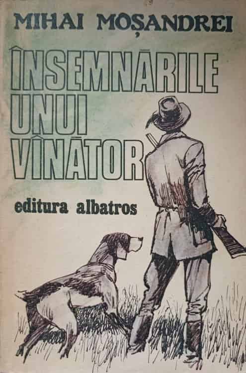 Insemnarile Unui Vanator