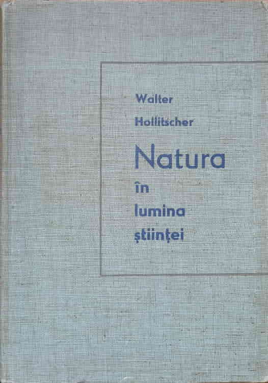 Natura In Lumina Stiintei