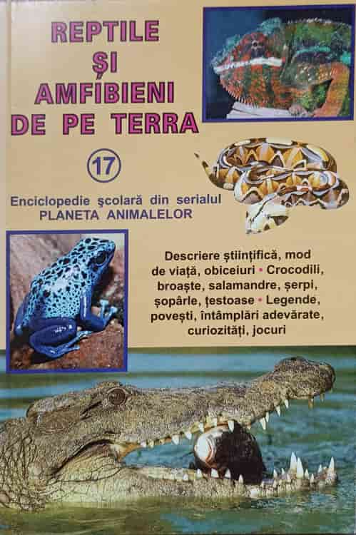 Vezi detalii pentru Reptile Si Amfibieni De Pe Terra