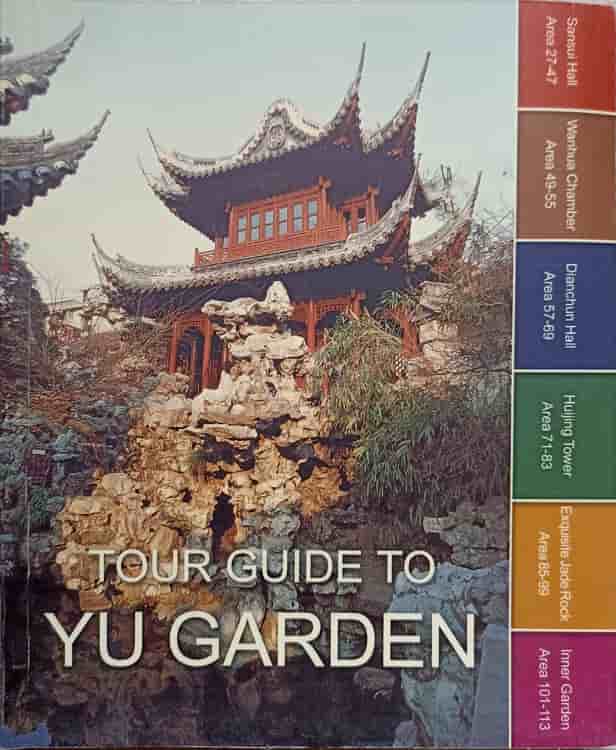 Vezi detalii pentru Tour Guide To Yu Garden. Ghid Turistic