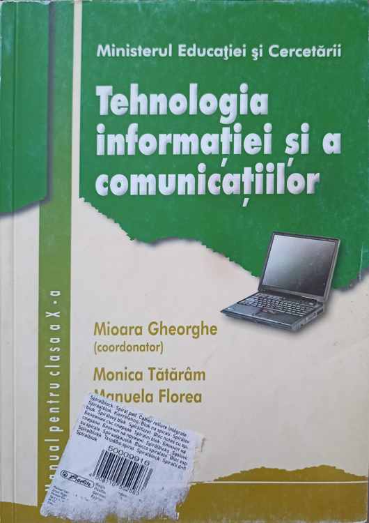 Tehnologia Informatiei Si A Comunicatiilor. Manual Pentru Clasa A X-a