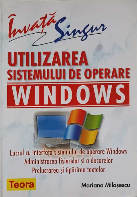 Utilizarea Sistemului De Operare Windows