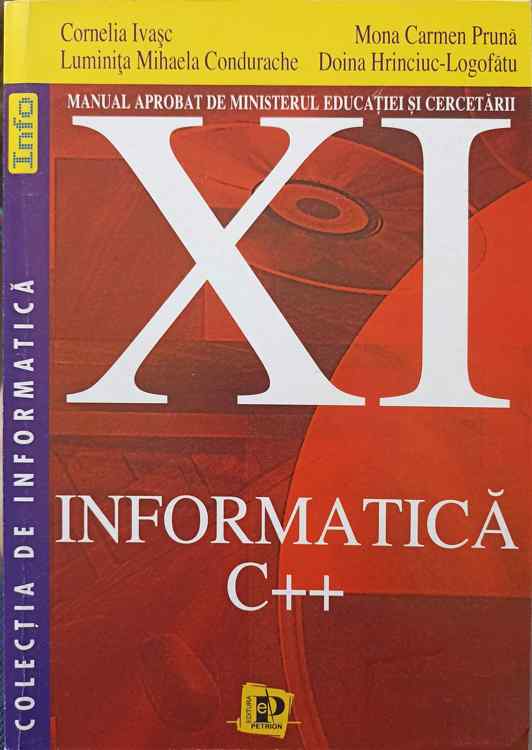 Vezi detalii pentru Informatica C++ Manual Pentru Clasa A Xi-a