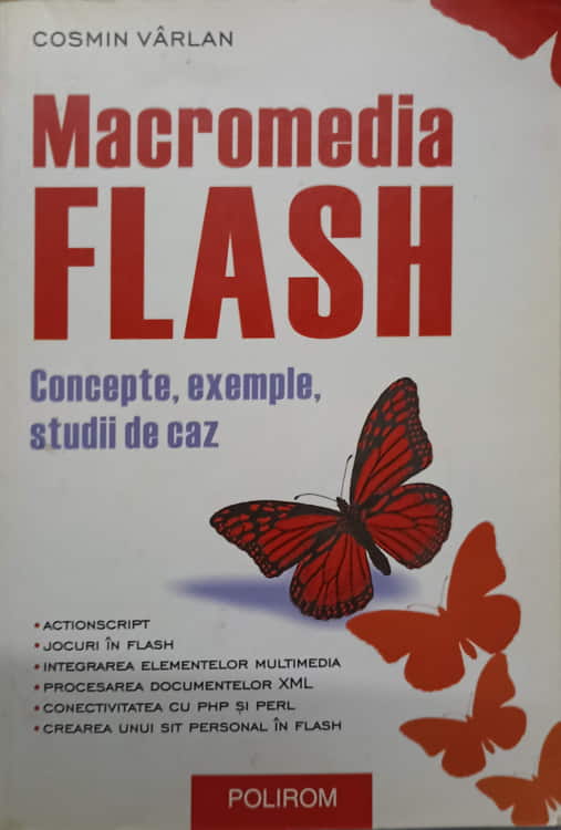 Macromedia Flash. Concepte, Exemple, Studii De Caz