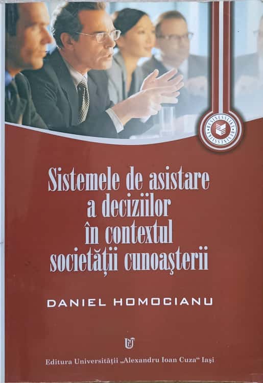 Sistemele De Asistare A Deciziilor In Contextul Societatii Cunoasterii