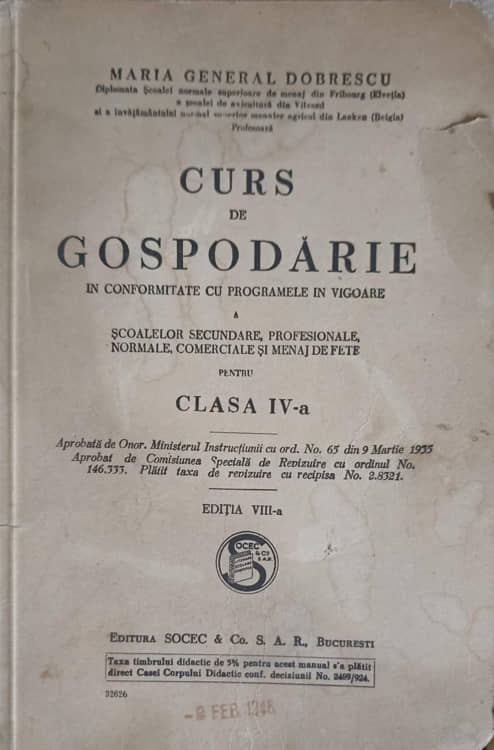 Curs De Gospodarie A Scoalelor Secundare, Profesionale, Normale, Comerciale Si Menaj De Fete Pentru Clasa A Iv-a