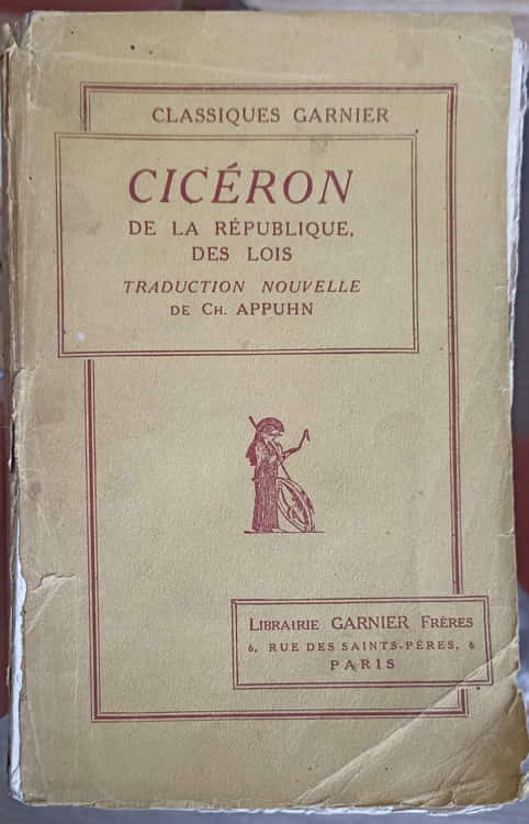 Ciceron De La Republique - Des Lois