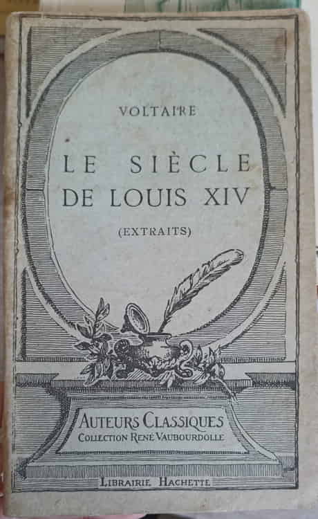 Le siecle de louis xiv (extraits)
