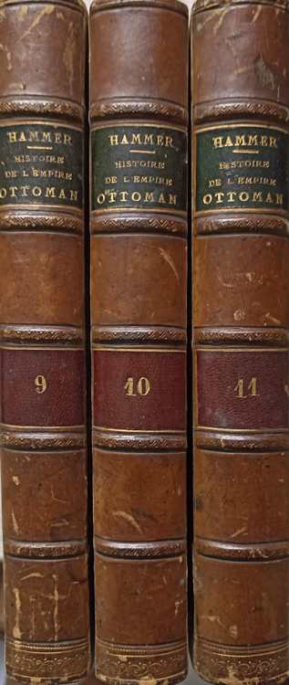 Histoire de l'empire ottoman depuis son origine jusqu'a nos jours vol.9-11
