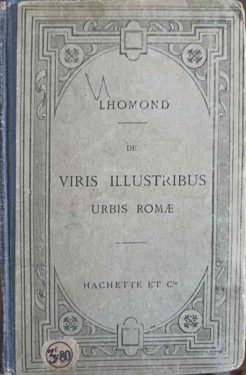 De Viris Illustribus. Urbis Romae A Romulo Ad Augustum. Texte Latin