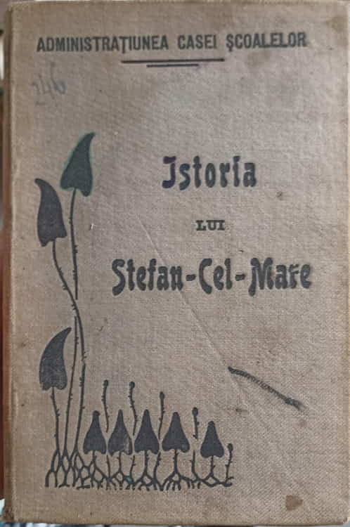 Istoria Lui Stefan Cel Mare Povestita Neamului Romanesc