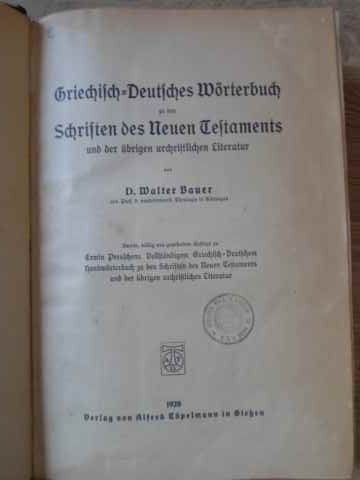 Griechisch-deutsches Worterbuch Zu Den Schriften Des Neuen Testaments