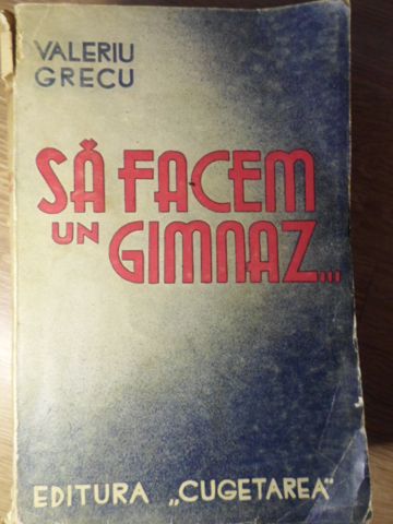 Sa Facem Un Gimnaz. Schite Si Nuvele