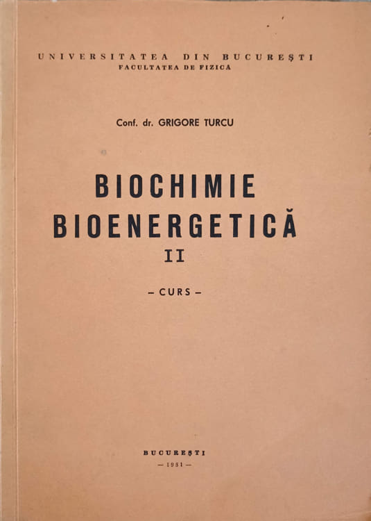 Vezi detalii pentru Biochimie Bioenergetica Vol.2