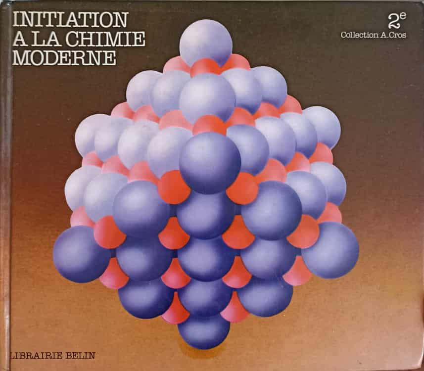 Initiation A La Chimie Moderne