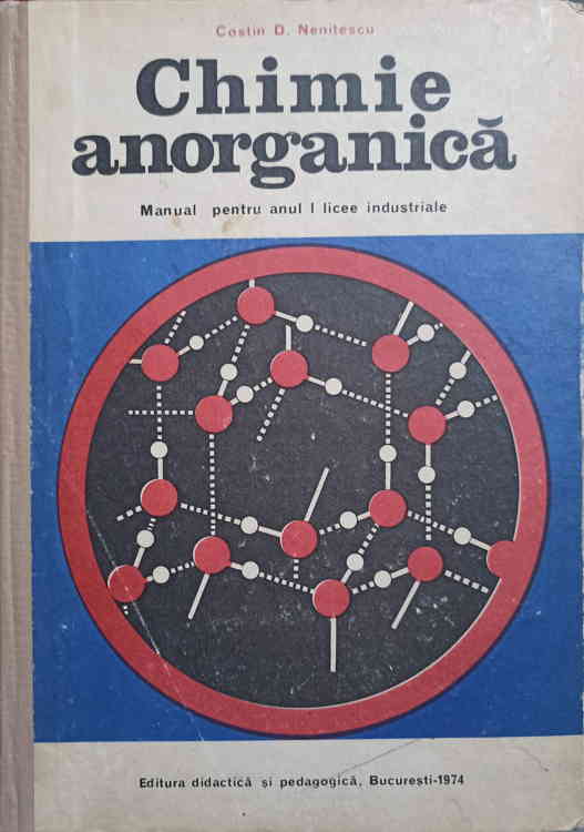 Chimie Anorganica. Manual Pentru Anul I Licee Industriale