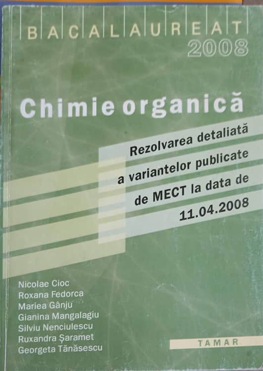 Chimie Organica, Bacalaureat 2008