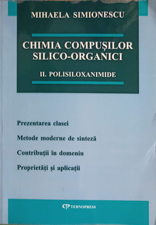 Vezi detalii pentru Chimia Compusilor Silico-organici Vol.2 Polisiloxanimide