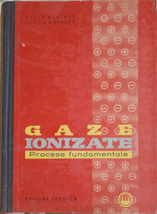 Gaze Ionizate. Procese Fundamentale