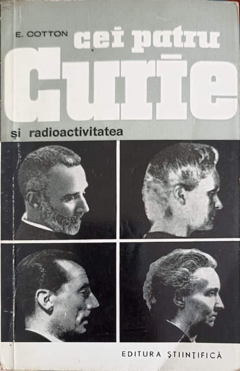 Cei Patru Curie Si Radioactivitatea