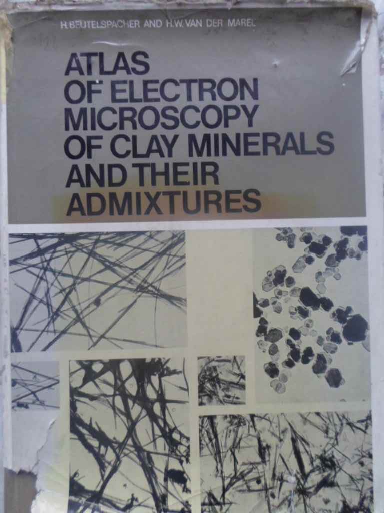 Atlas Of Electron Microscopy Of Clay Minerals And Their Admixtures