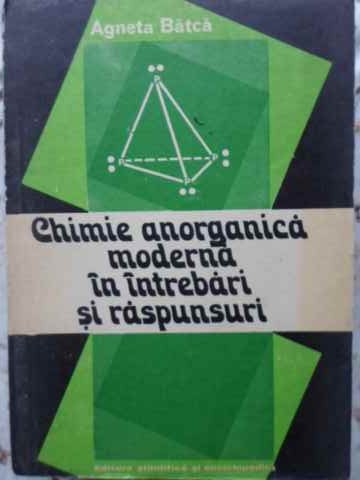 Chimie Anorganica Moderna In Intrebari Si Raspunsuri