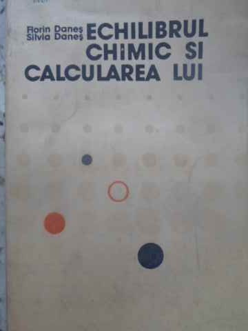 Echilibrul Chimic Si Calcularea Lui