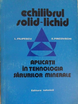 Echilibrul Solid-lichid. Aplicatii In Tehnologia Sarurilor Minerale